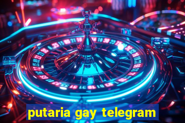 putaria gay telegram